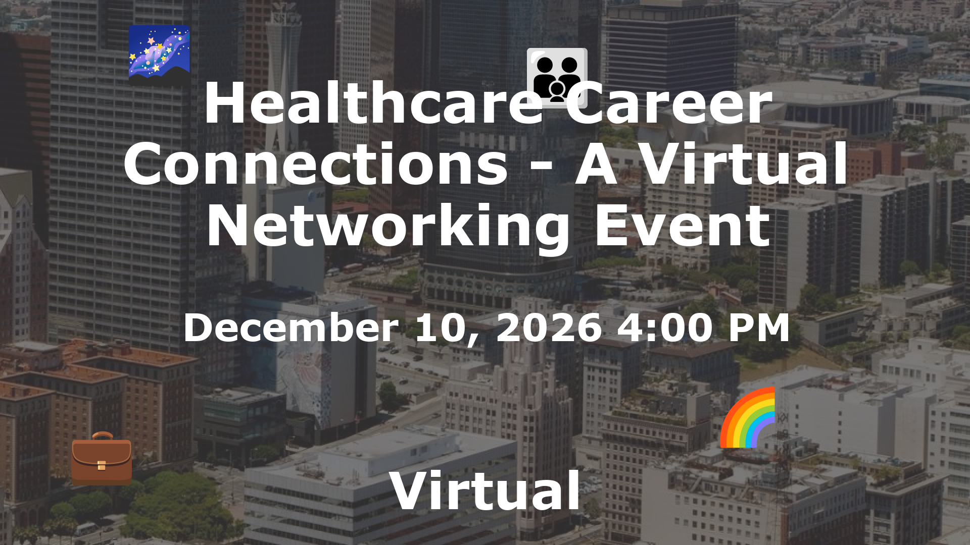 Healthcare Career Connections - A Virtual Networking Event event image